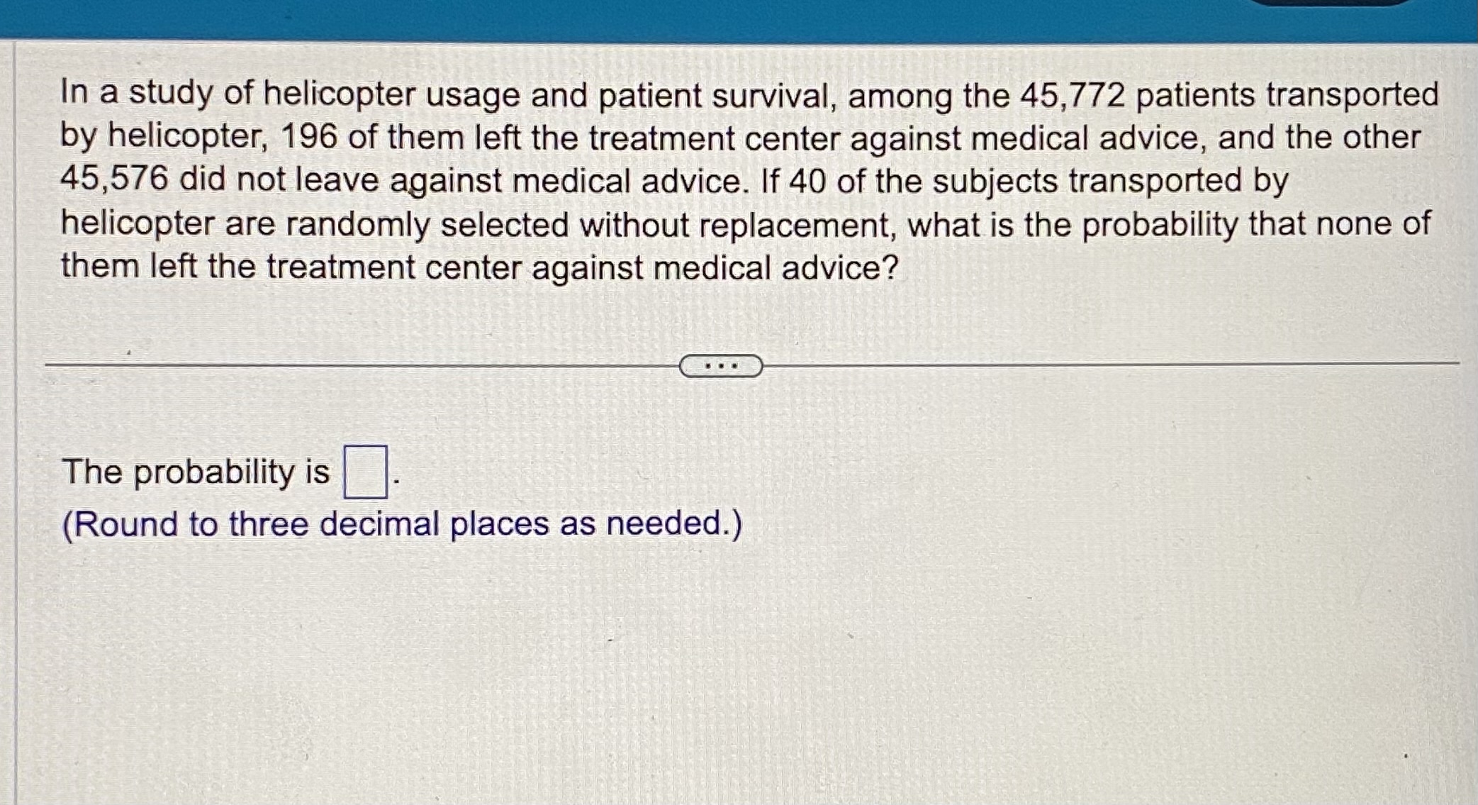 solved-in-a-study-of-helicopter-usage-and-patient-survival-chegg