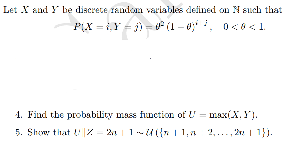 Let X And Y Be Discrete Random Variables Defined On N Chegg Com