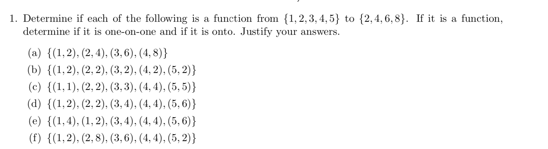 Solved 1. Determine if each of the following is a function | Chegg.com