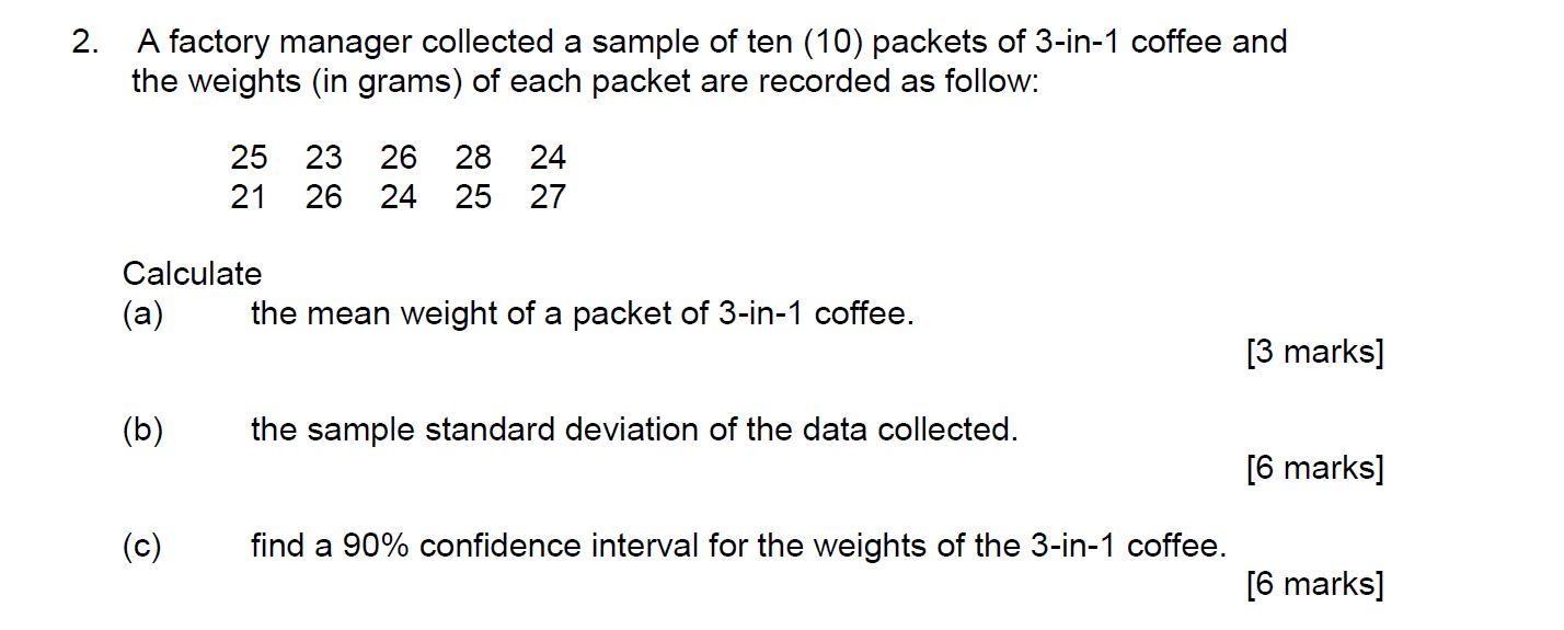 solved-2-a-factory-manager-collected-a-sample-of-ten-10-chegg