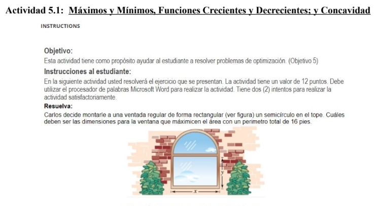 Objetivo: Esta actividad tiene como propósito ayudar al estudiante a resolver problemas de optimización. (Objetivo 5) Instruc