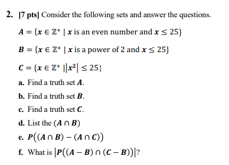 Solved 2. [7 pts] Consider the following sets and answer the | Chegg.com