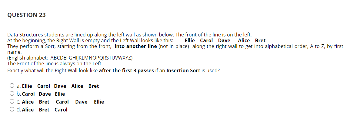 Solved QUESTION 23 Data Structures students are lined up | Chegg.com