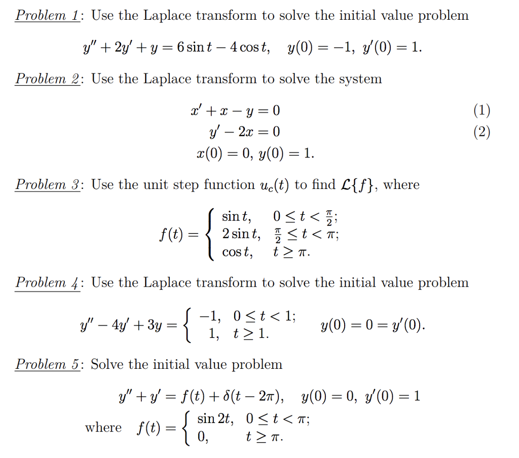 Solved Problem 1 Use The Laplace Transform To Solve The