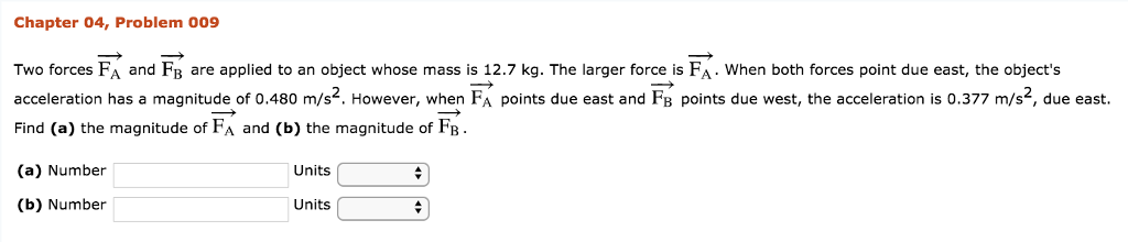 Solved Chapter 04, Problem 009 Two forces FA and FB are | Chegg.com