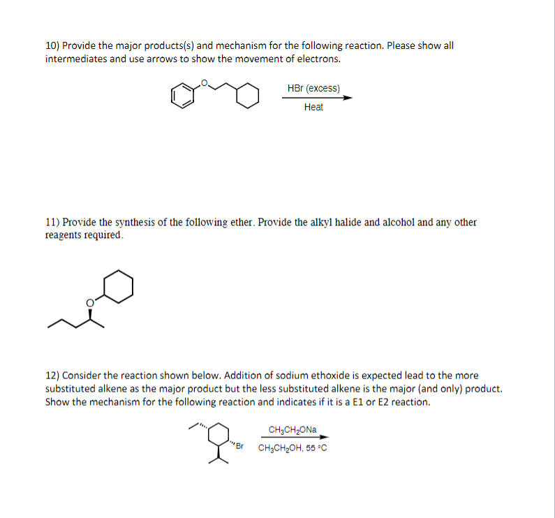 Solved 10) Provide the major products(s) and mechanism for | Chegg.com