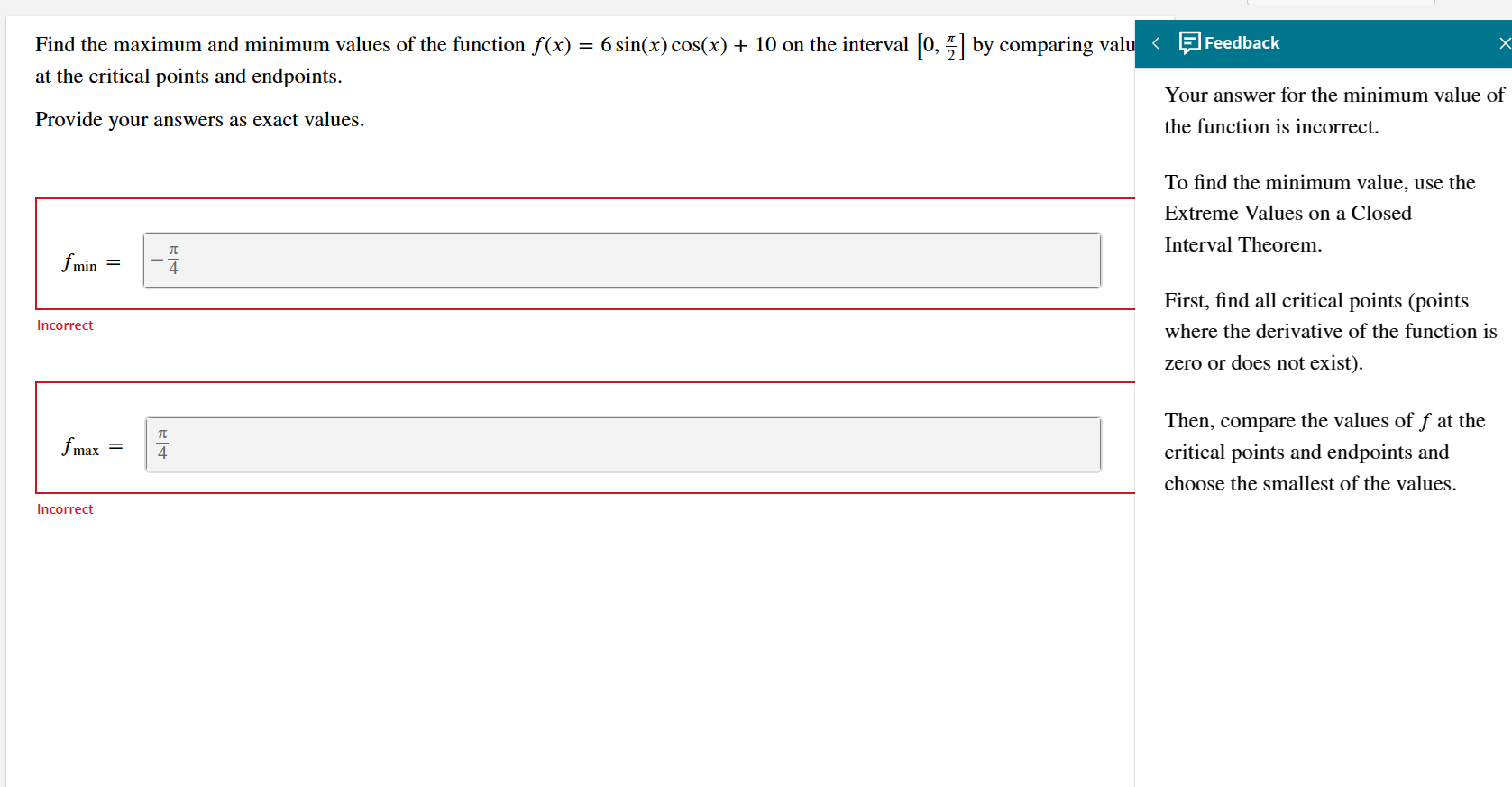 Solved Find the maximum and minimum values of the function | Chegg.com