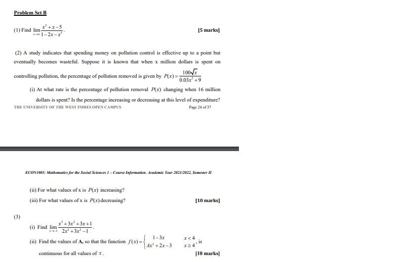 Solved Problem Set B (1) Find Lim X +X-5 ***1-2x-x [5 Marks] | Chegg.com