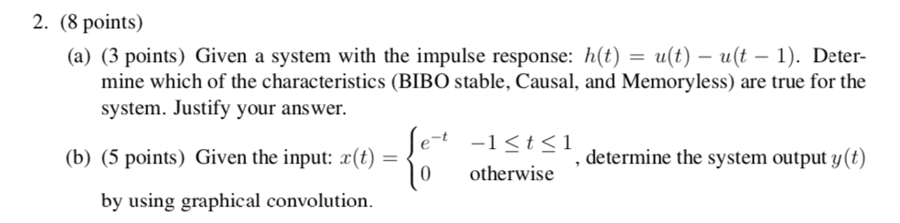 Solved 2. (8 points) (a) (3 points) Given a system with the | Chegg.com