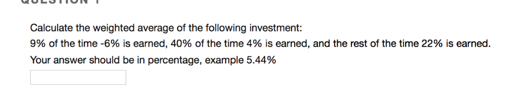 Solved Calculate the weighted average of the following | Chegg.com