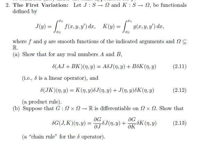 Solved 2 The First Variation Let J S And K S 1 Be Func Chegg Com