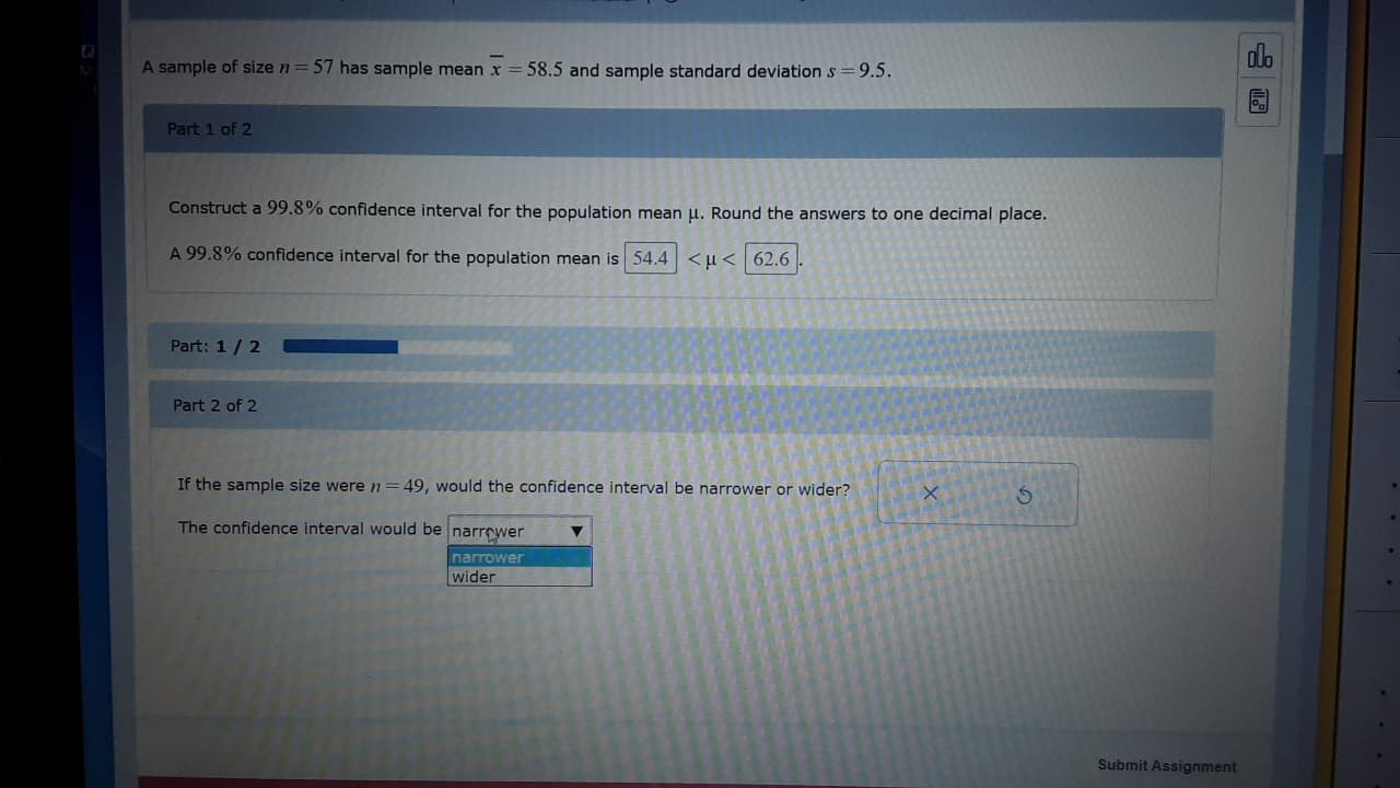 Solved A sample of size n = 57 has sample mean x = 58.5 and