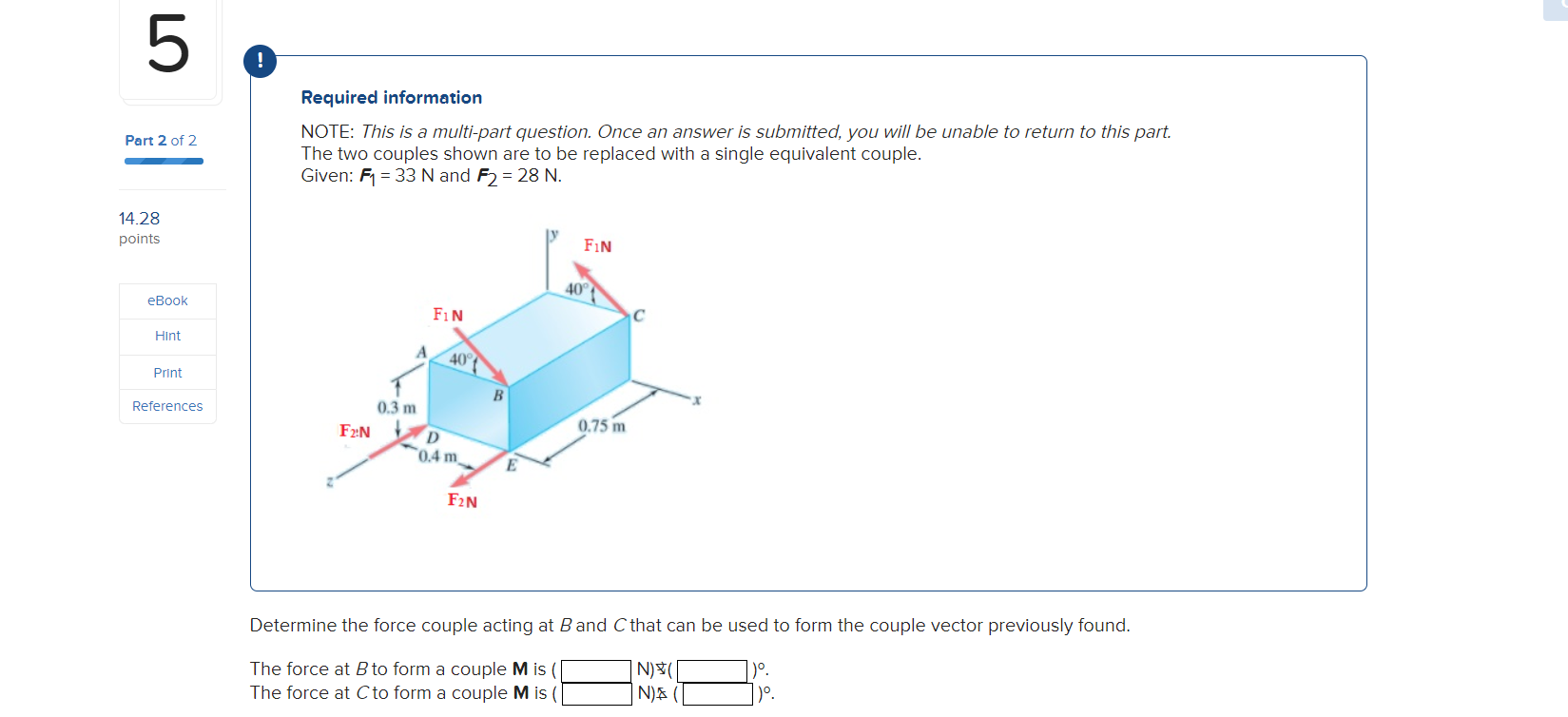 Solved 5 Required information Part 2 of 2 NOTE: This is a | Chegg.com