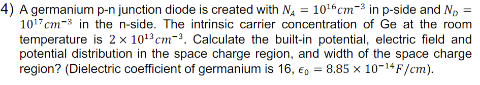 Solved 4) A germanium p-n junction diode is created with NA | Chegg.com