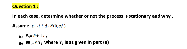 Solved In each case, determine whether or not the process is | Chegg.com