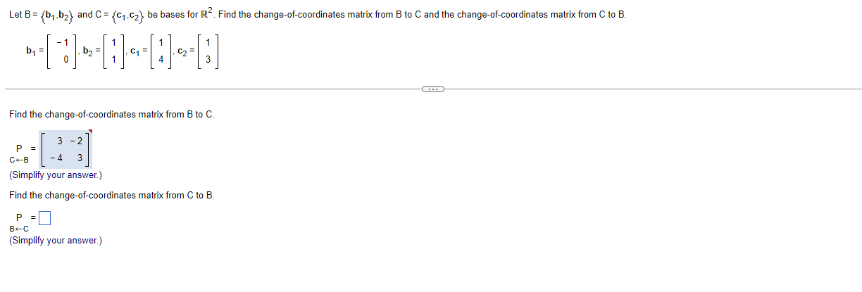 Solved Let B B₁b₂ And C C₁c₂ Be Bases For R² Find 4744