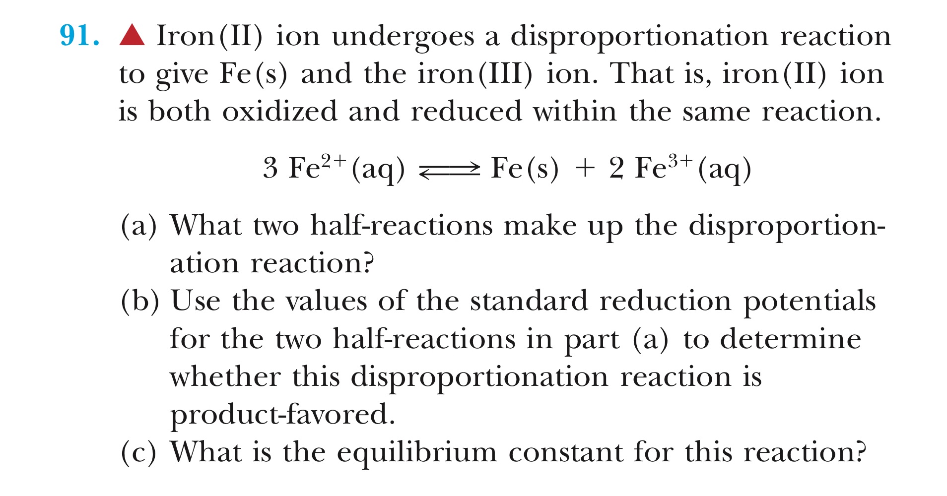 Solved Δ Iron(II) ion undergoes a disproportionation