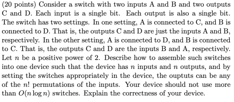 Solved (20 Points) Consider A Switch With Two Inputs A And B | Chegg.com