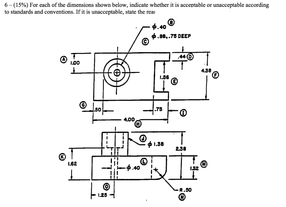 Solved 6-(15%) For each of the dimensions shown below, | Chegg.com