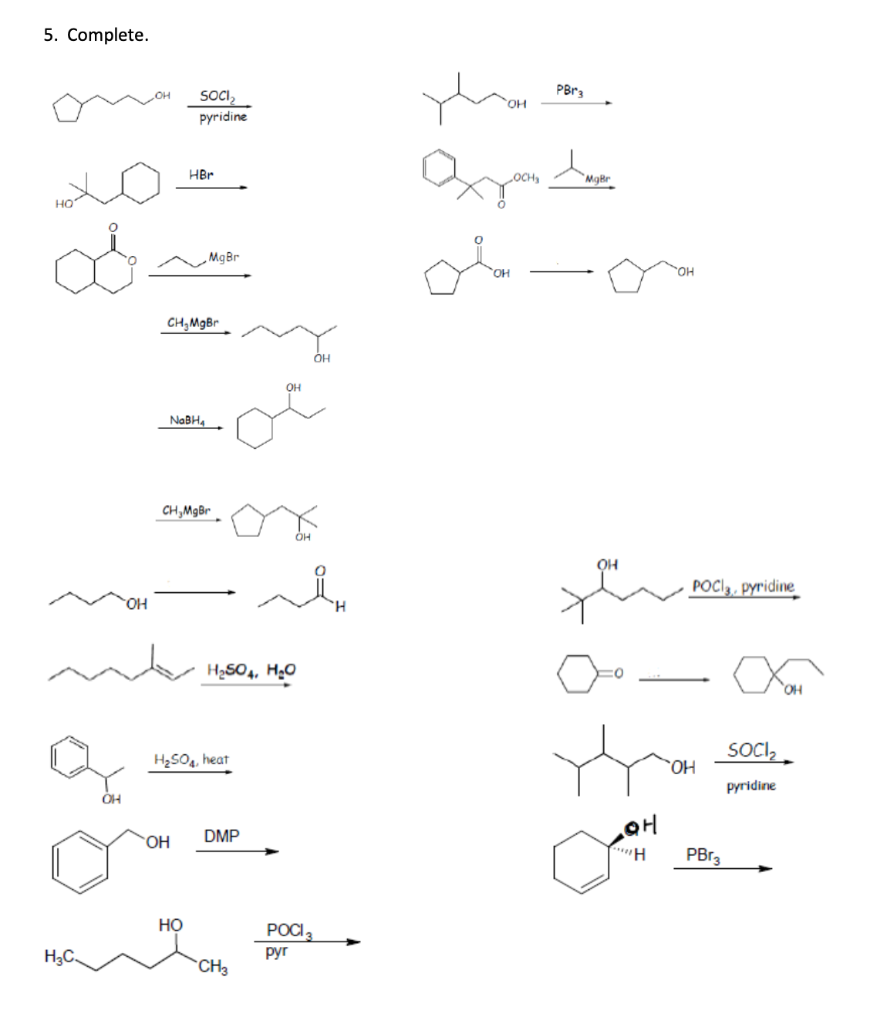 Solved 5. Complete. H₂C. SOCI₂ pyridine HBr CH₂MgBr OH NaBH | Chegg.com