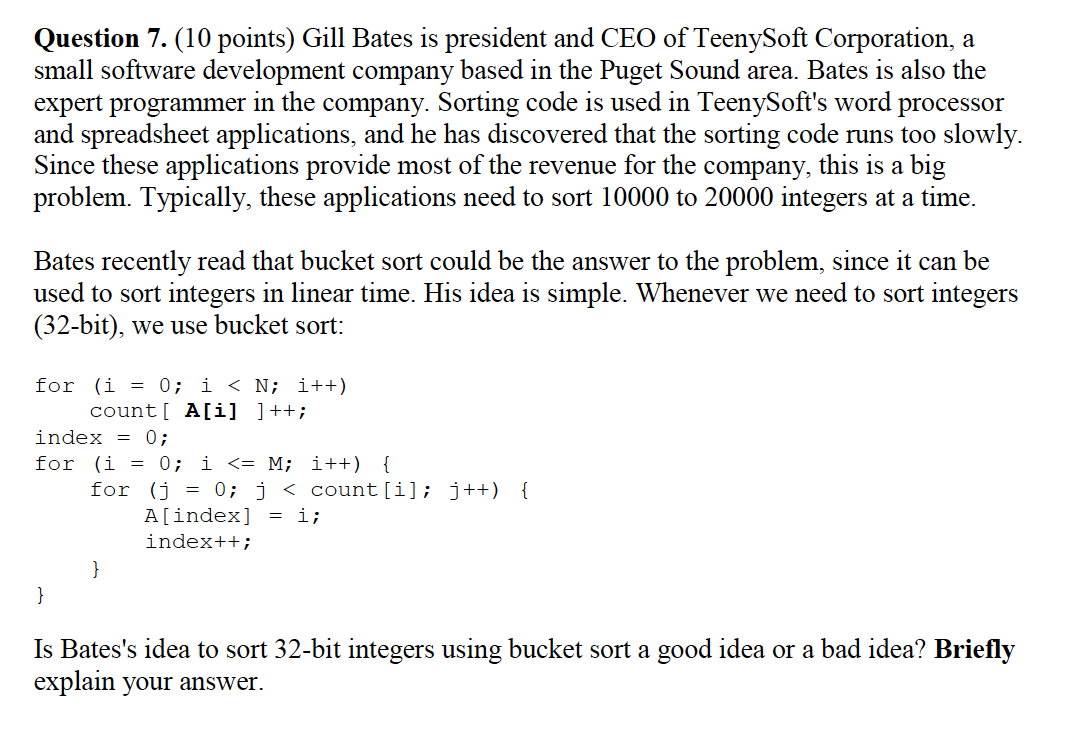 Solved Question 7. (10 points) Gill Bates is president and | Chegg.com