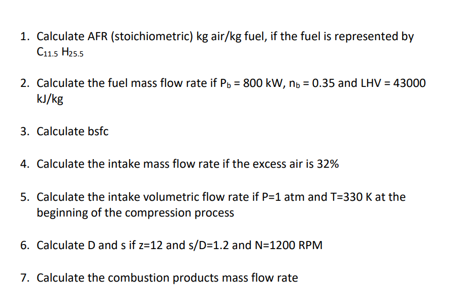 Solved Calculate AFR (stoichiometric) kg air kg ﻿fuel, if | Chegg.com