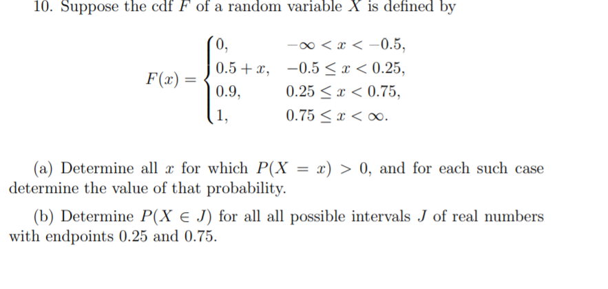 Solved 10 Suppose The Cdf F Of A Random Variable X Is De Chegg Com