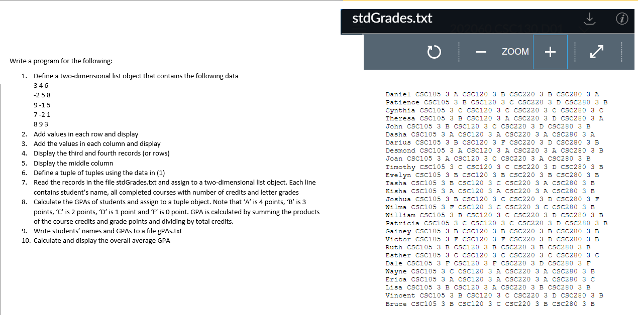 Solved *** IN PYTHON *** Write a program for the | Chegg.com