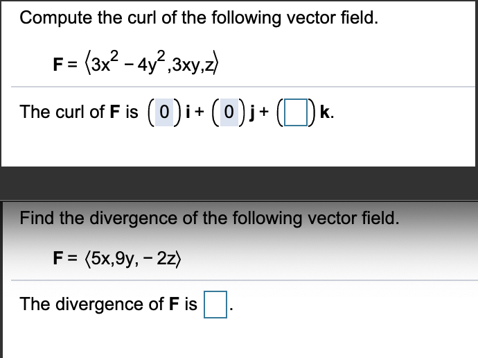 Solved Compute The Curl Of The Following Vector Field F 2081