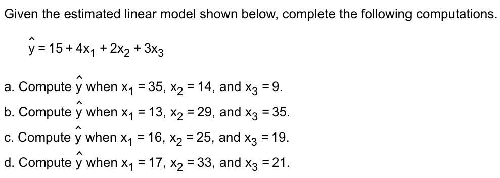 Solved Given The Estimated Linear Model Shown Below, | Chegg.com