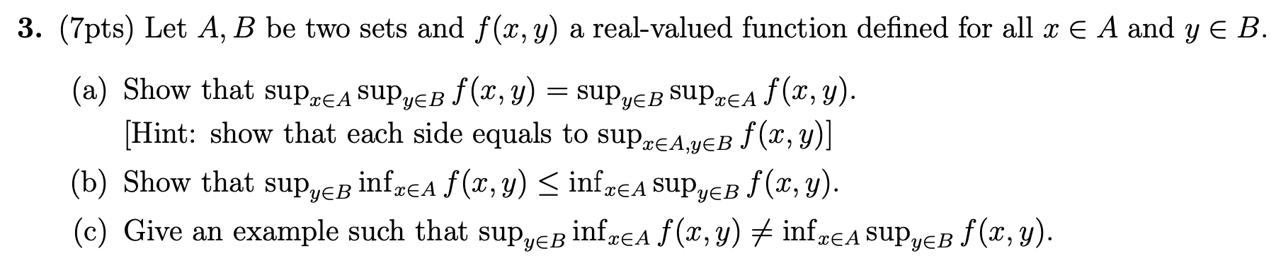 Solved 3. (7pts) Let A, B Be Two Sets And F(x, Y) A | Chegg.com