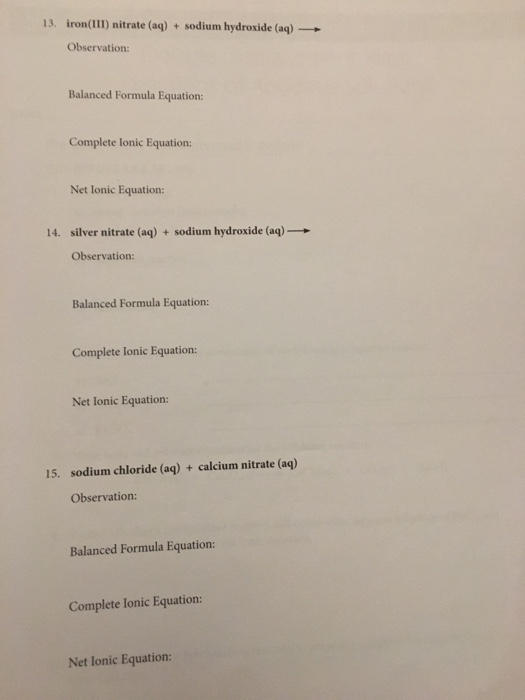 Solved 13. iron(III) nitrate (aq) + sodium hydroxide (aq) →