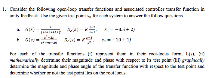 Solved 1. Consider the following open-loop transfer | Chegg.com