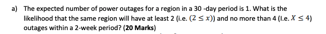 Solved a) The expected number of power outages for a region | Chegg.com