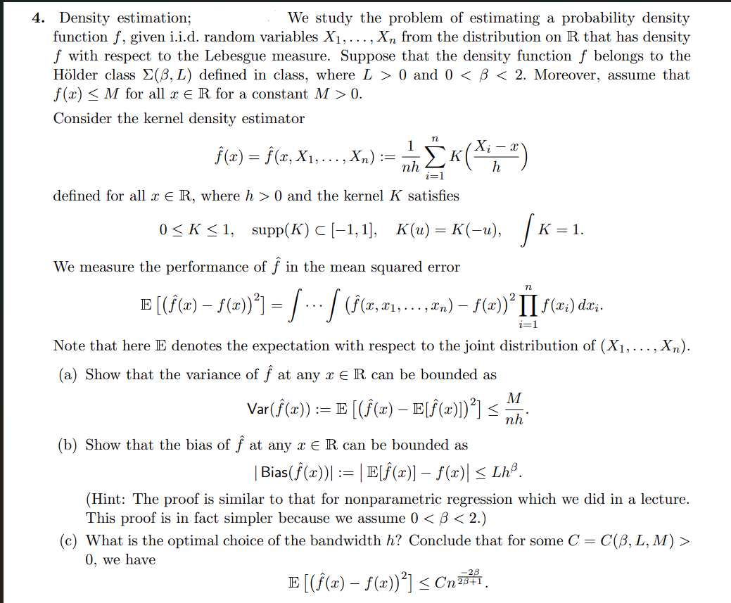 Solved 4. Density estimation; We study the problem of | Chegg.com