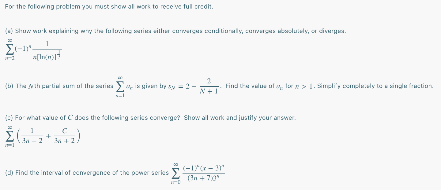 Solved For the following problem you must show all work to | Chegg.com