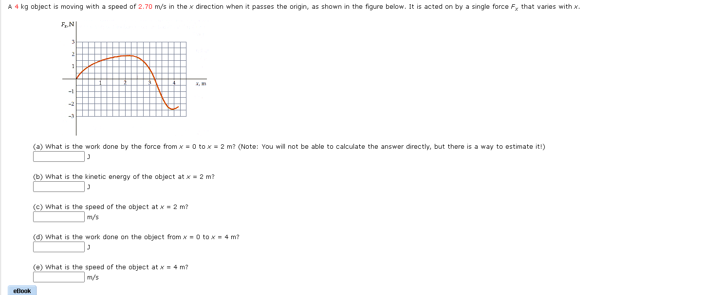 Solved An Object Of Mass 2 Kg Originally Moving With Speed 4 Chegg Com