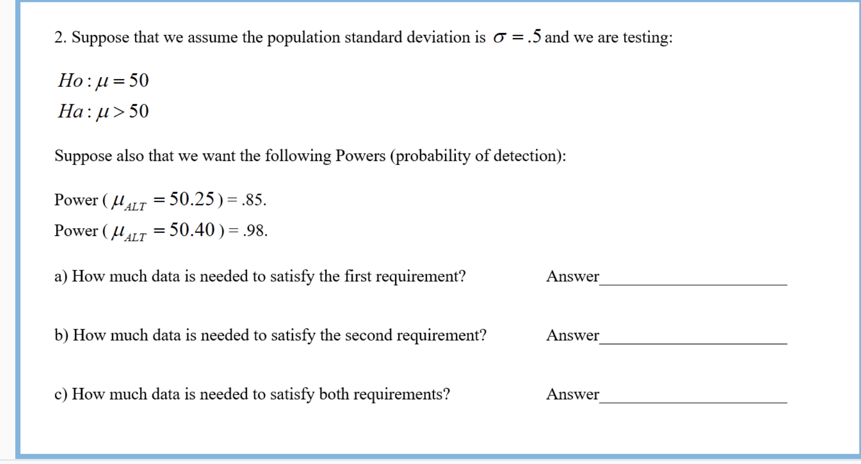 Solved 2. Suppose that we assume the population standard | Chegg.com