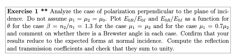 Solved Exercise 1 ** Analyze the case of polarization | Chegg.com
