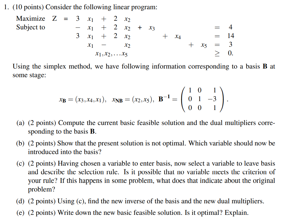 Solved 1. (10 points) Consider the following linear program: | Chegg.com