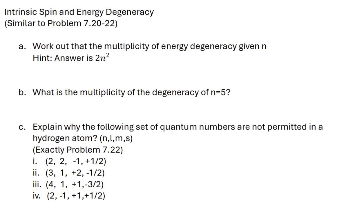 Solved Intrinsic Spin and Energy Degeneracy(Similar to | Chegg.com