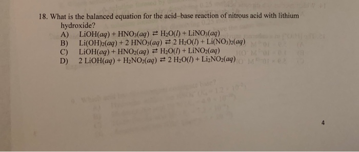 What Is The Balanced Equation For The Acid Base Reaction Of Nitrous Acid With Lithium Hydroxide