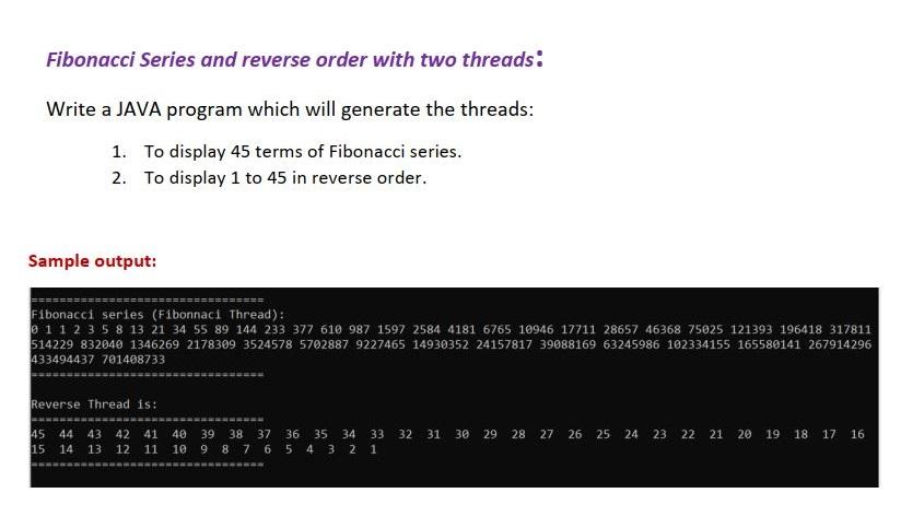 Solved Fibonacci Series and reverse order with two threads: | Chegg.com
