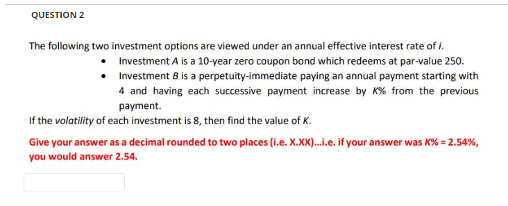 Solved The following two investment options are viewed under | Chegg.com