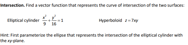 Solved Intersection. Find a vector function that represents | Chegg.com