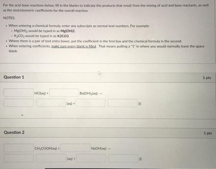 Solved For the acid-base reactions below, fill in the blanks | Chegg.com