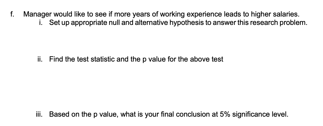 Solved A company manager is interested in analyzing the | Chegg.com