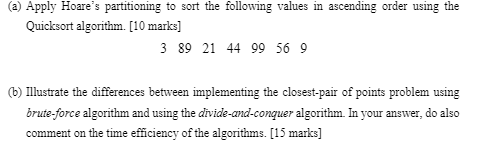 Solved (2) Apply Hoare's partitioning to sort the following | Chegg.com