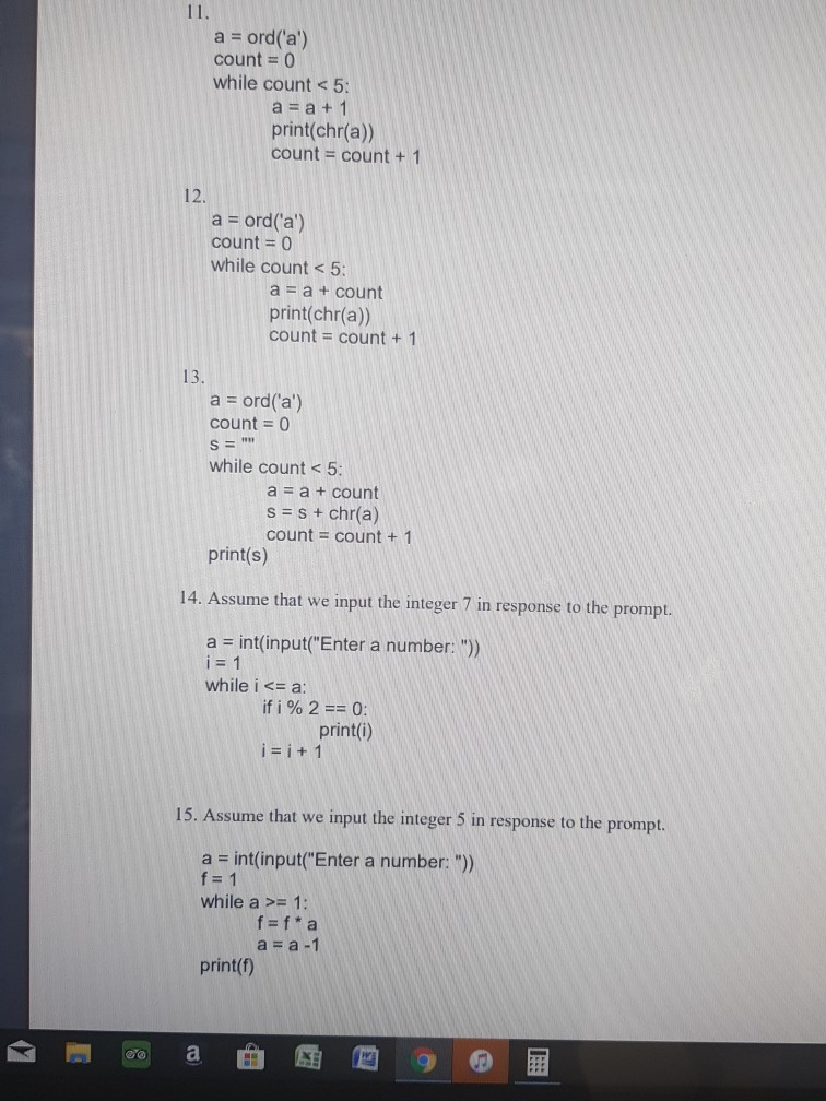 Solved i = 1 j = 3 while i !=j: print(i) i = i + 1 i = 1 j = | Chegg.com