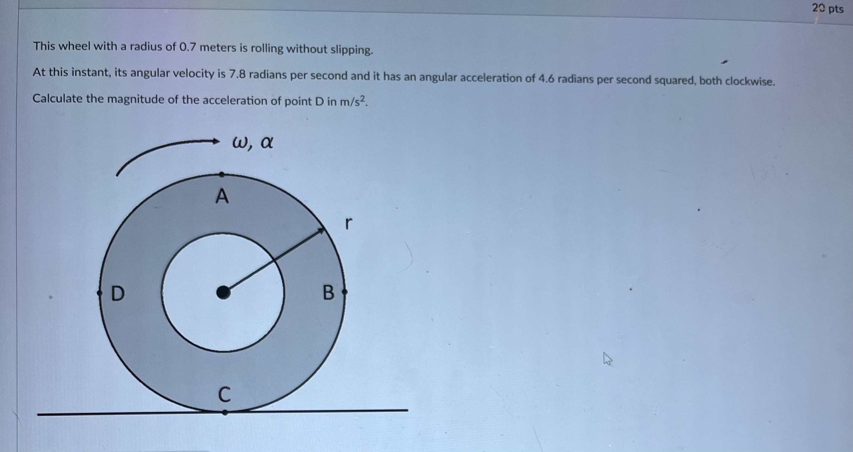 Solved This wheel with a radius of 0.7 meters is rolling | Chegg.com